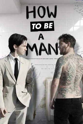 How to Be a Man movie poster - Rated 6.4/10
