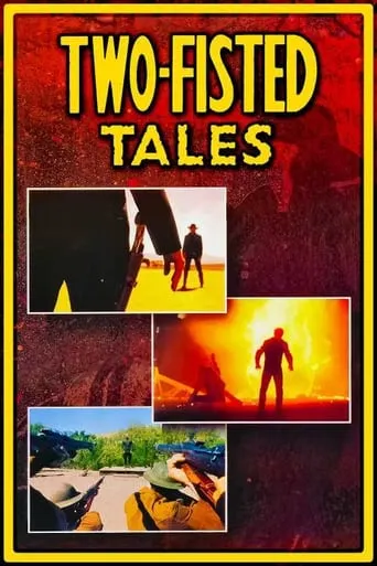 Two-Fisted Tales movie poster - Rated 5/10