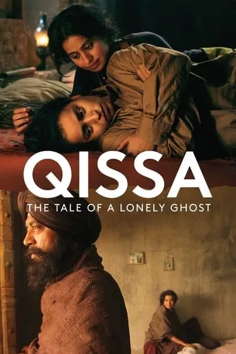 Qissa: The Tale of a Lonely Ghost movie poster - Rated 6.1/10