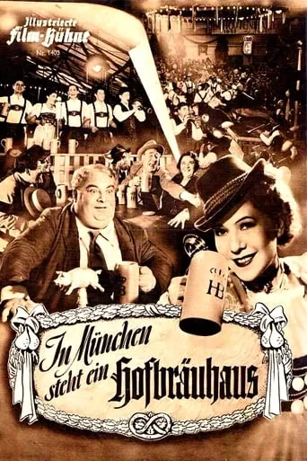In Munich stands a Hofbäuhaus movie poster - Rated 6.2/10