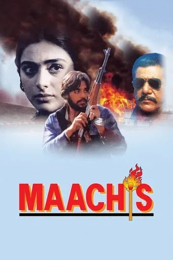 Maachis movie poster - Rated 7/10