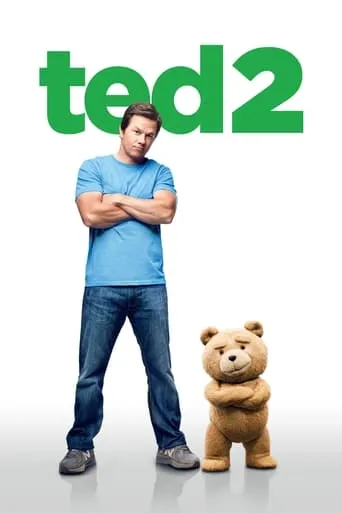 Ted 2 movie poster - Rated 6.3/10