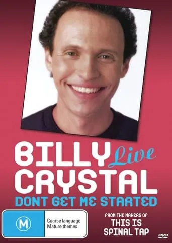 Billy Crystal: Don't Get Me Started movie poster - Rated 4/10
