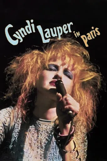Cyndi Lauper -  Live in Paris movie poster - Rated 8.2/10