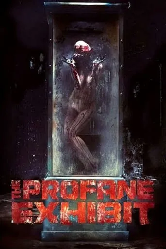 The Profane Exhibit movie poster - Rated 3.5/10