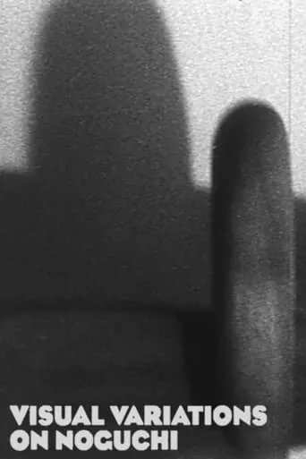 Visual Variations on Noguchi movie poster - Rated 6.2/10