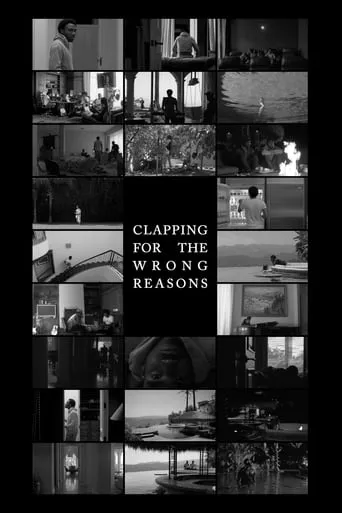 Clapping for the Wrong Reasons movie poster - Rated 6.5/10