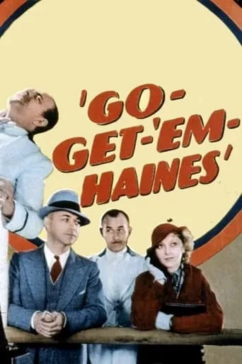 Go-Get-'Em, Haines movie poster - Rated 4.3/10