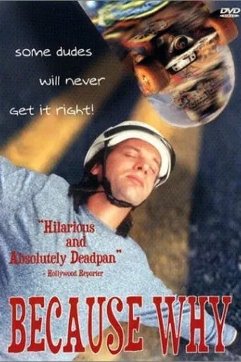Because Why movie poster - Rated 4/10