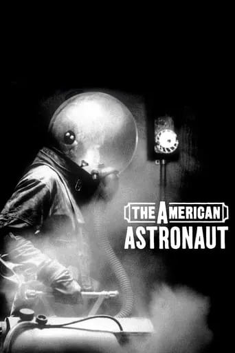 The American Astronaut movie poster - Rated 6.7/10
