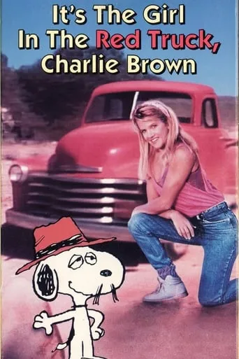 It's the Girl in the Red Truck, Charlie Brown movie poster - Rated 4.7/10
