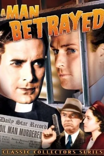 A Man Betrayed movie poster - Rated 6/10