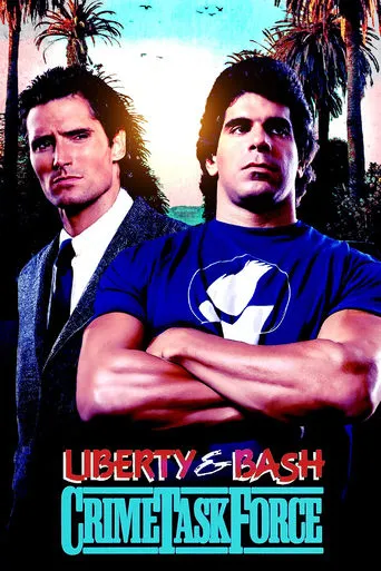 Liberty & Bash movie poster - Rated 10/10