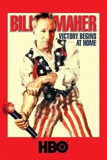 Bill Maher: Victory Begins at Home movie poster - Rated 6.9/10