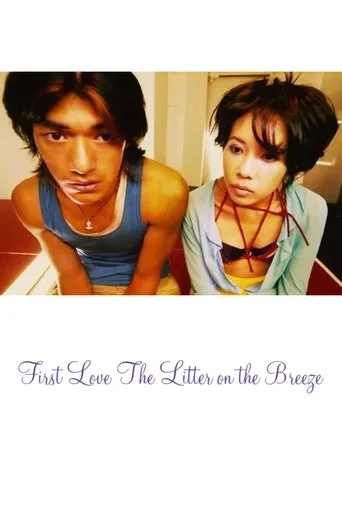 First Love: The Litter on the Breeze movie poster - Rated 6/10