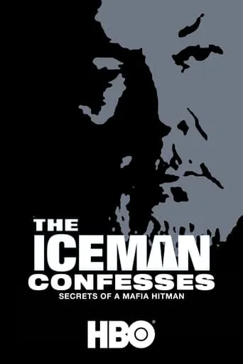 The Iceman Confesses: Secrets of a Mafia Hitman movie poster - Rated 7.3/10