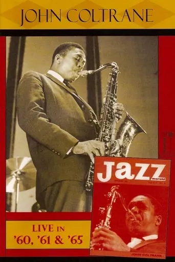 Jazz Icons - John Coltrane Live in '60, '61 & '65 movie poster - Rated 8/10