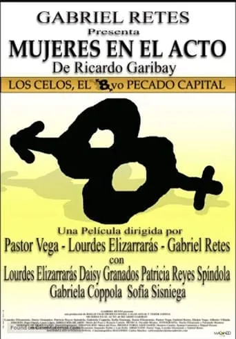 Mujeres en el acto movie poster - Rated 5/10