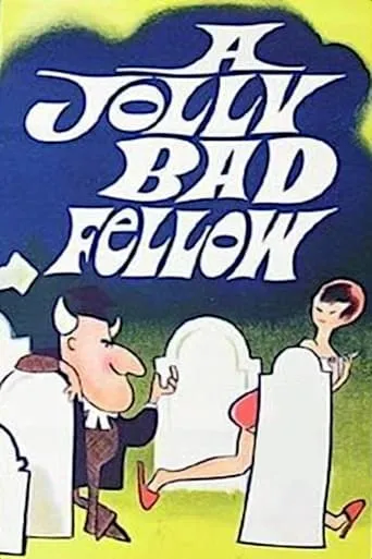 A Jolly Bad Fellow movie poster - Rated 5.5/10