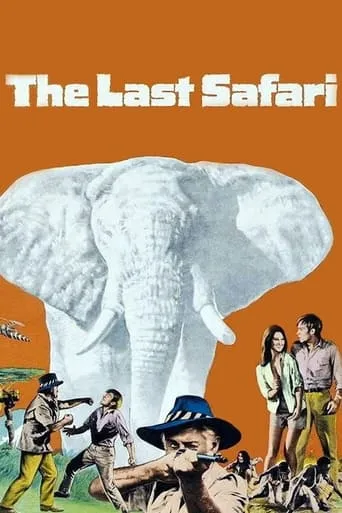 The Last Safari movie poster - Rated 5.5/10
