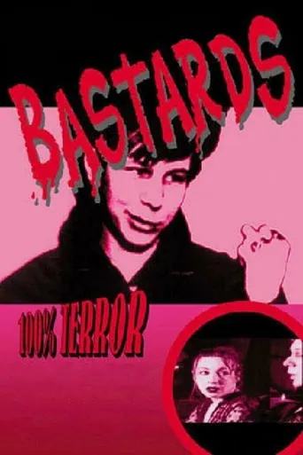 Bastards movie poster - Rated 3/10