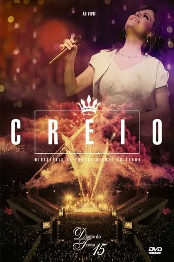 Diante do Trono 15 - Creio movie poster - Entertainment content
