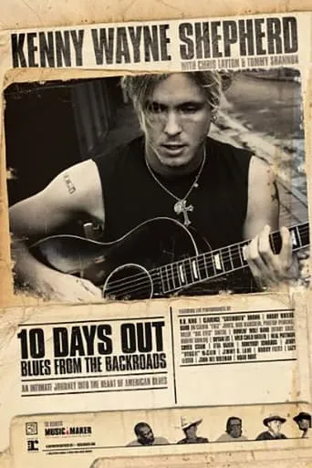 10 Days Out: Blues from the Backroads movie poster - Rated 9/10