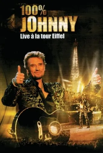 Johnny Hallyday - Live à la Tour Eiffel movie poster - Rated 8.5/10