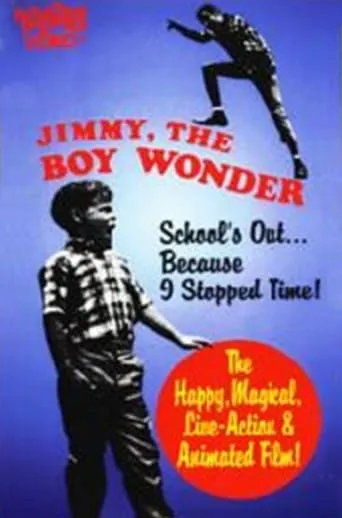 Jimmy, the Boy Wonder movie poster - Rated 1.3/10