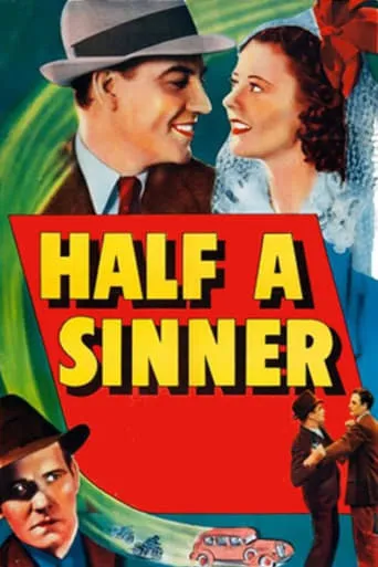 Half a Sinner movie poster - Rated 5.2/10