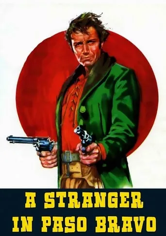 A Stranger in Paso Bravo movie poster - Rated 5.7/10