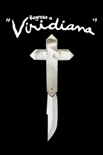 Regreso a «Viridiana» movie poster - Rated 7.1/10
