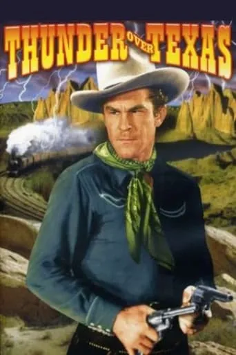 Thunder Over Texas movie poster - Rated 5/10