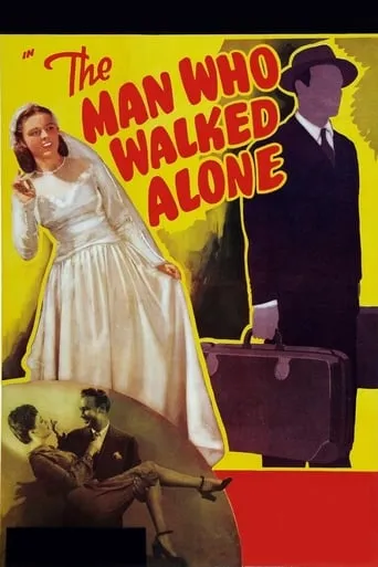 The Man Who Walked Alone movie poster - Rated 5.6/10