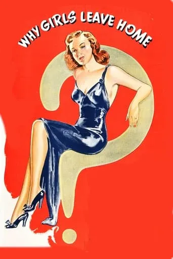Why Girls Leave Home movie poster - Rated 5/10