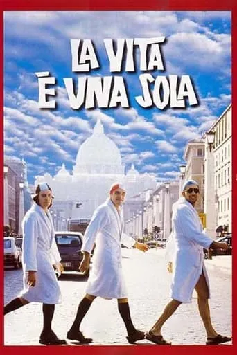 La vita è una sola movie poster - Rated 6/10