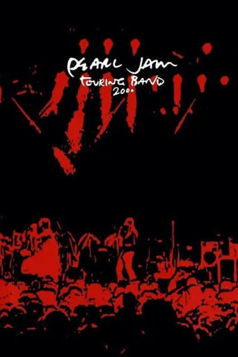 Pearl Jam: Touring Band 2000 movie poster - Rated 7.3/10