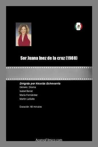 Sor Juana Inez de la cruz movie poster - Rated 5/10