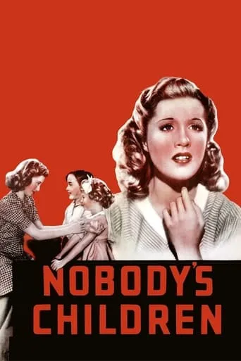 Nobody's Children movie poster - Entertainment content