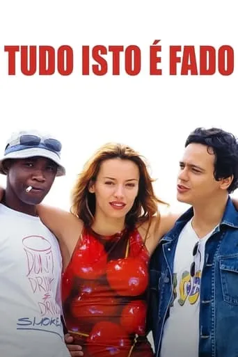 Tudo Isto é Fado movie poster - Rated 5/10