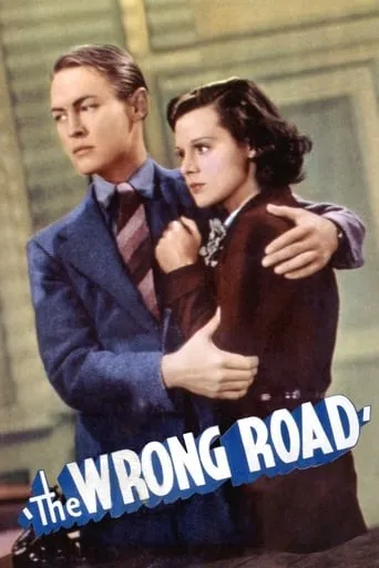 The Wrong Road movie poster - Rated 4.4/10