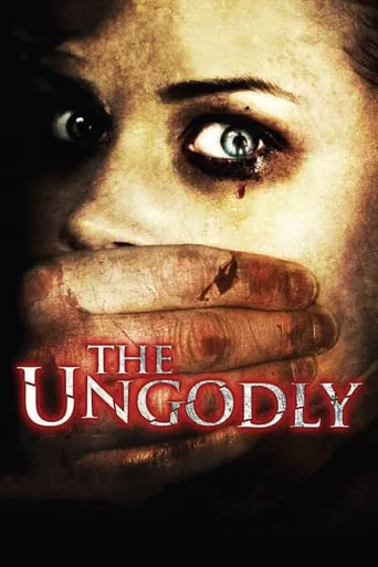 The Ungodly movie poster - Rated 4.5/10