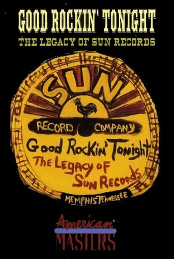 Good Rockin' Tonight: The Legacy of Sun Records movie poster - Rated 6/10