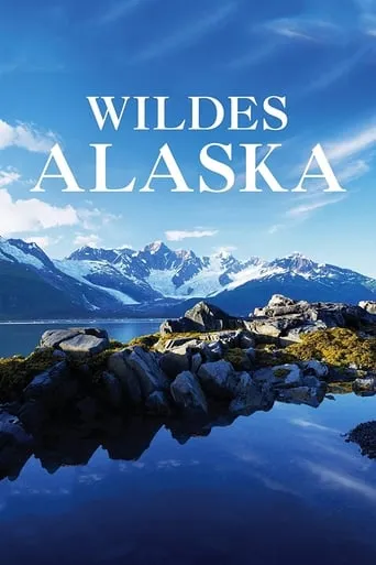 Wild Alaska movie poster - Rated 6.7/10