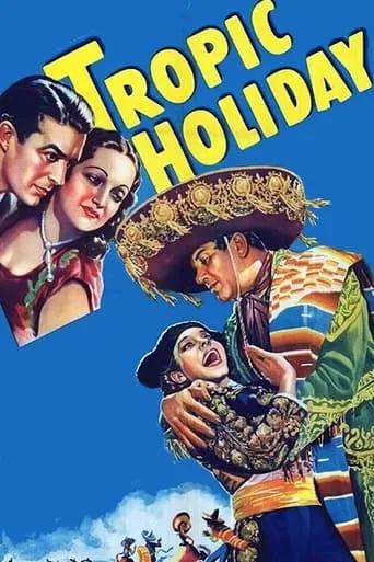 Tropic Holiday movie poster - Rated 5.8/10