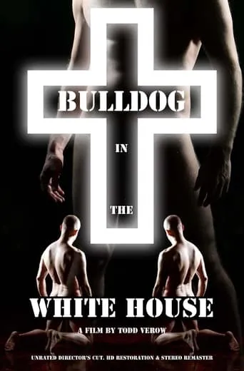 Bulldog in the White House movie poster - Rated 2.7/10