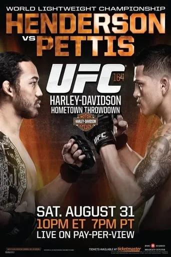 UFC 164: Henderson vs. Pettis 2 movie poster - Rated 7/10