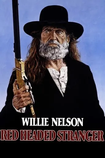 Red Headed Stranger movie poster - Rated 5.2/10