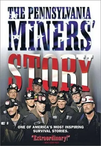 The Pennsylvania Miners' Story movie poster - Entertainment content