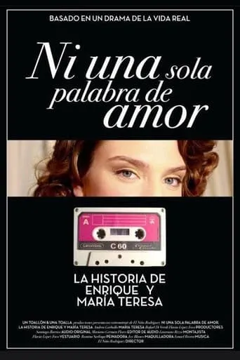 Ni una Sola Palabra de Amor movie poster - Rated 6.5/10